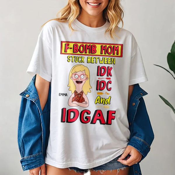 Customizable "F-Bomb Mom" Shirt - Perfect Gift for Mom